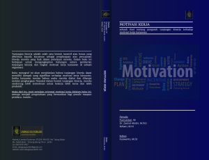 Book Cover: MOTIVASI KERJA; sebuah riset tentang pengaruh tunjangan kinerja terhadap motivasi kerja karyawan